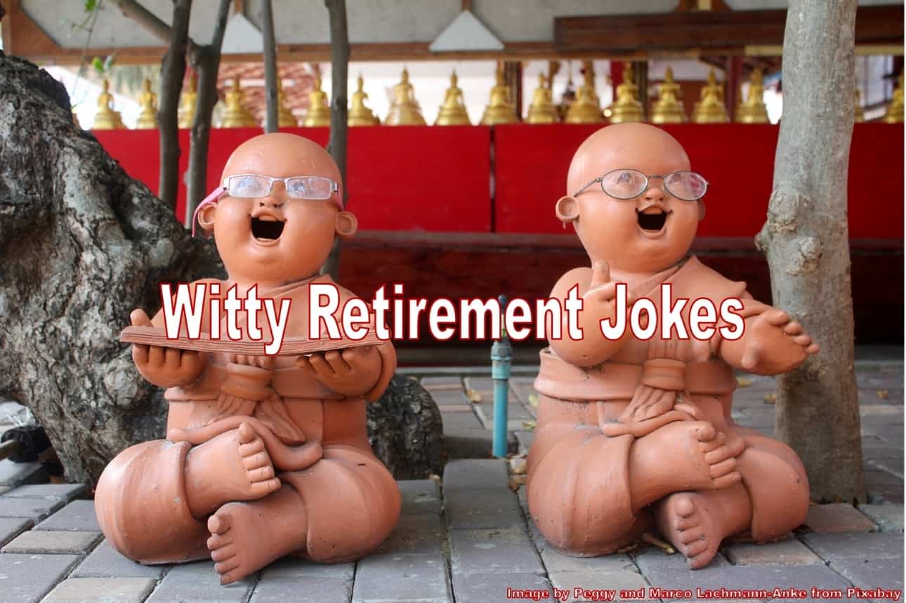 Funniest Retirement Jokes And A Few You Probably Haven T Heard