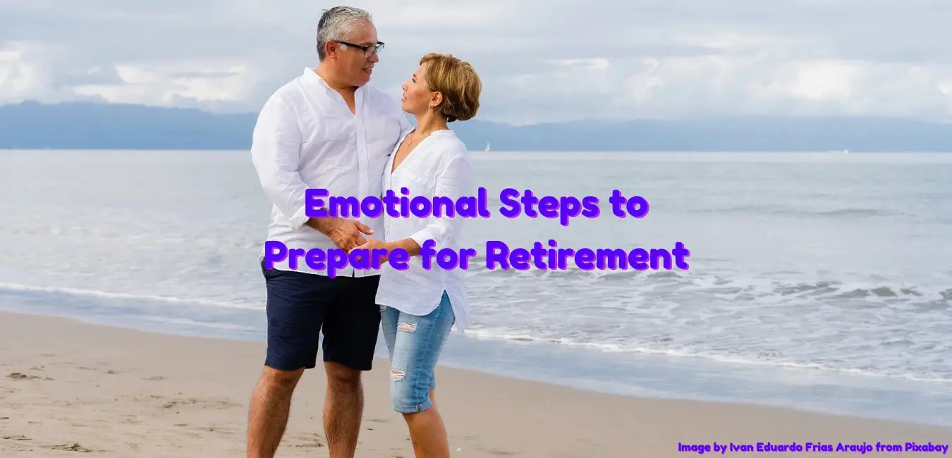 Emotional Steps To Prepare For Retirement With Your Spouse | Retires Great