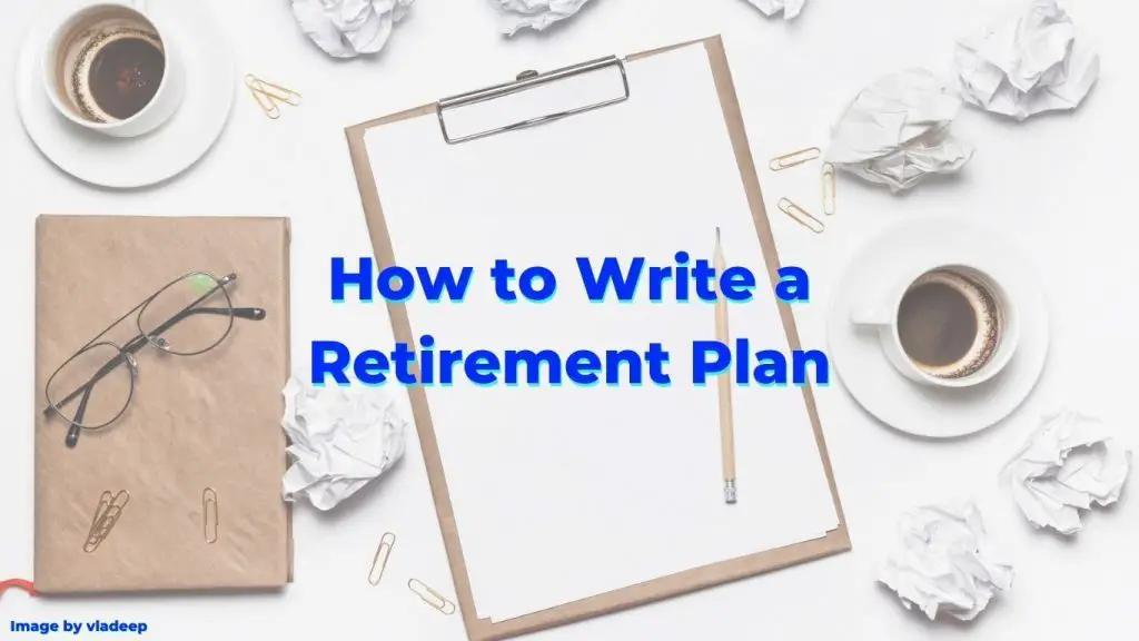 how to write a retirement plan,retirement plan proposal,creating your retirement plan,ways to prepare for retirement,how to create a retirement plan,retirement planning guide,guide to retirement planning,make a retirement plan,create a retirement plan,how to make a good retirement plan,your own retirement plan,how to retirement plan,retirement plan,retirement planning,benefits of setting up a retirement plan,best retirement plans,create a personal retirement plan,write a retirement plan,writing a retirement plan,how to write a retirement planning proposal,tips for writing a retirement plan,how to create a personal retirement plan,how to create a simple retirement plan,how to write a financial plan for retirement,prepare for retirement ,top 10 ways to prepare for retirement,5 steps creating your retirement plan,how to create a retirement plan in 15 minutes,creating a retirement plan,best retirement plan,best ways to prepare for retirement,retirement plan for self employed,best retirement plan for self employed,guide to retirement plans,how retirement plan,guide to retirement plan,retirement plan example,retirement planning guide for seniors,to build a retirement plan,build a retirement plan,build your own retirement plan,create your own retirement plan,creating your own retirement plan,define what you want in retirement,how to create a basic retirement plan,how to create a retirement budget,how to create retirement plan,how to create your own retirement plan,how to make a retirement plan,how to prepare a retirement plan,prepare a retirement plan,making your own retirement plan,setting up your own retirement plan,starting your own retirement plan,three things to consider for your financial future,10 steps to DIY financial plan,how to create a sound financial plan,steps to a solid financial plan,6 steps to create your financial plan,sample financial plan,6 steps to creating your financial plan,creating a successful financial plan,steps to create a solid financial plan,personal financial plan,how do you write a financial plan,how to create a financial plan,how to make a financial plan,guide to making a financial plan,making a personal finance plan,steps in making a financial plan,steps to build a financial plan,things to consider for your financial future,what is a financial plan and how do you build one,what your financial plan should cover,creating a financial plan,steps to create a financial plan,steps to making a financial plan